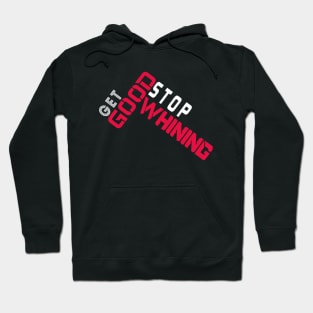 Get good Hoodie